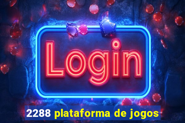 2288 plataforma de jogos